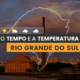 PREVISÃO DO TEMPO: quarta-feira (31) tem possibilidade de geada pela manhã no Rio Grande do Sul