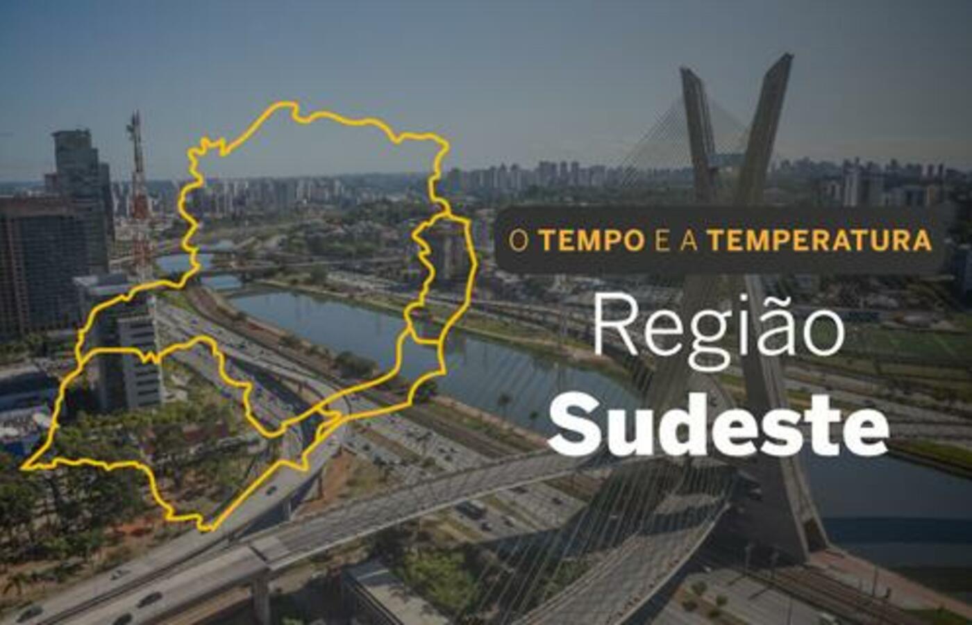 PREVISÃO DO TEMPO: Sudeste segue sem previsão de chuva, nesta segunda-feira (16)