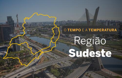 PREVISÃO DO TEMPO: Sudeste terá névoa seca em Minas Gerais e São Paulo